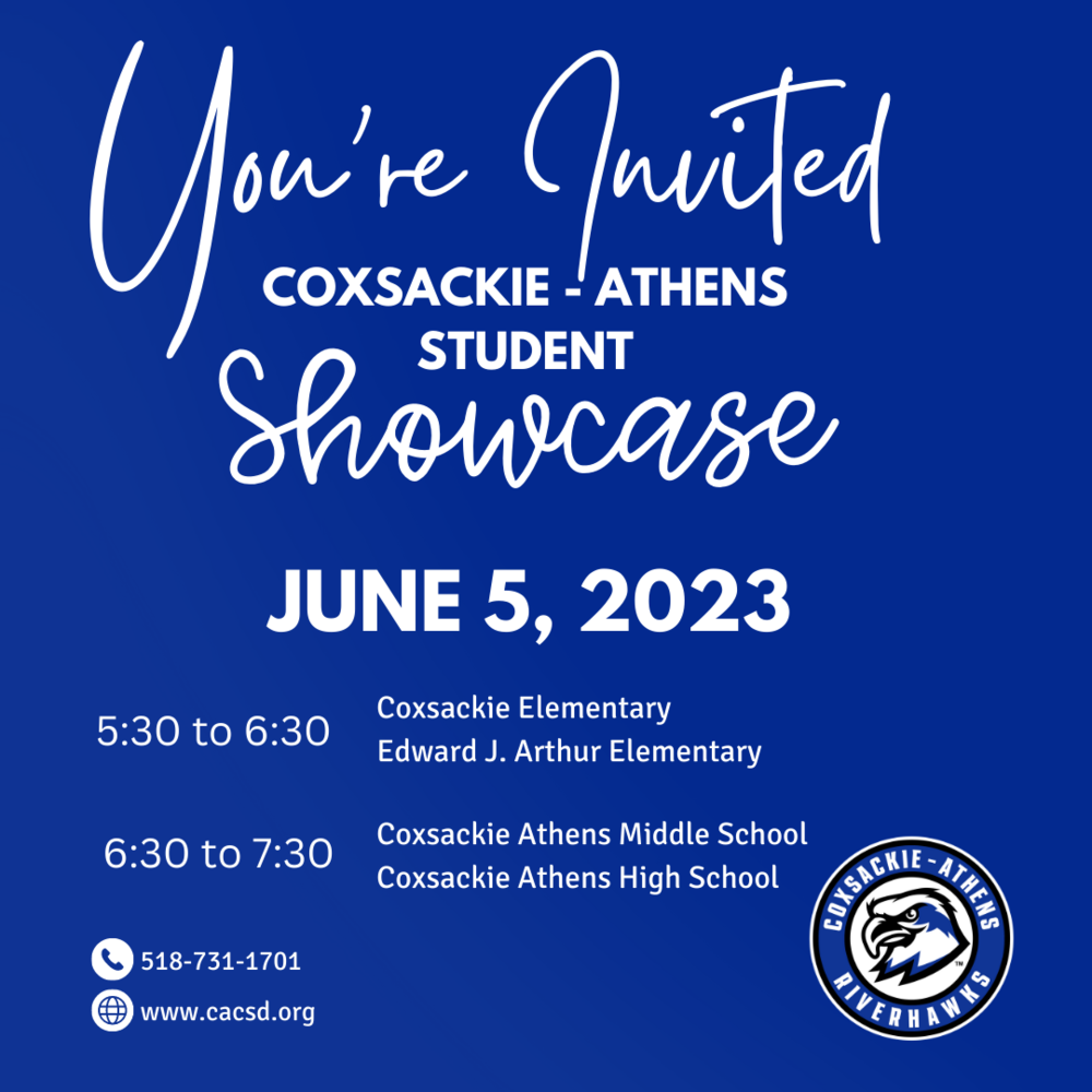 SHOWCASE Of STUDENT SUCCESS Coxsackie Athens Central School District