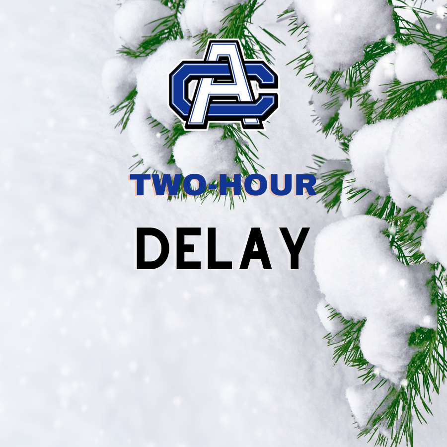 C-A Will Be Operating on a 2-Hour Delay Monday 1/23/23