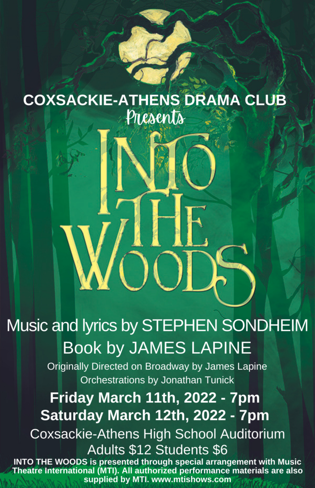 Drama Club Presents: Into The Woods - March 13 at 2pm. Tickets on sale now.  | Coxsackie-Athens Central School District